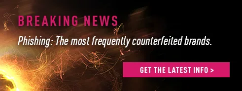 BreakingNews (Phishing the most frequently counterfeited brands)