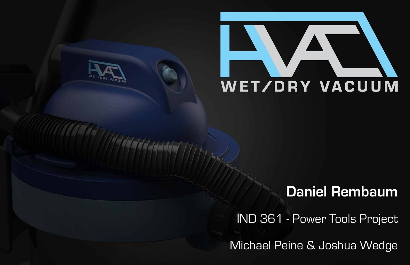 The HVAC Wet/Dry Vacuum — IND 361 Final Presentation cover page